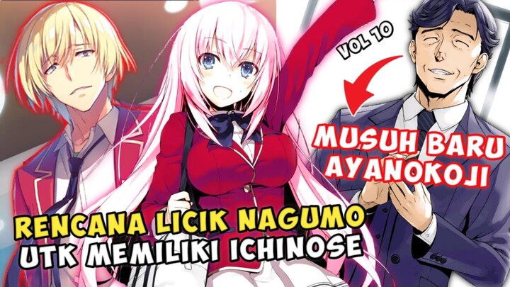 Rencana Licik Nagumo - LN Classroom Elite Vol 10