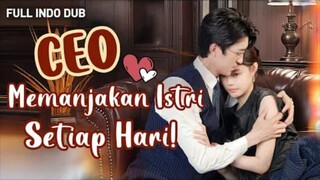 CEO memanjakan istrinya setiap hari