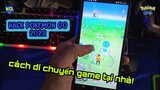 Hack Pokemon Go 2022 - chi tiết cách tải, đăng nhập và di chuyển pokemon tại nhà!
