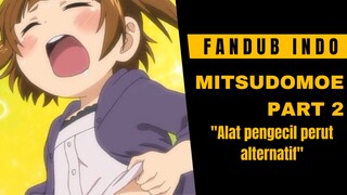 [fandub] TUTOR NGECILIN PERUT ALA LOLI | MITSUDOMOE PART 2