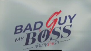 EP.. 13 # BAD GUY MY BOSS SPCIAL EP. (engsub)