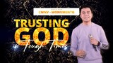 Trusting God In Tough Times | Stephen Prado