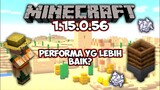 UPDATE! MCPE 1.15.0.56 VERSI BETA TERBARU! - FIX BUGS! & NEW PERFORMA!