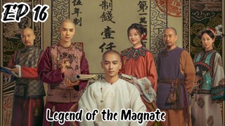[ENG] EP 16 Legend of the Magnate