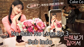 No Gain No Love Ep.3 Sub Indo 720p