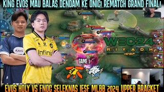 REMATCH GRAND FINAL! EVOS VS FNOC GAME 1 SELEKNAS IESF MLBB 2024