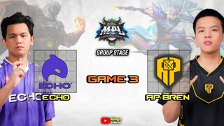 CHAMP vs CHAMP !! AP BREN vs ECHO GAME 3 MPL PH SEASON 13