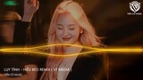 Lụy tình - Hiếu  Béo Remix ( VT Media ) || Nhạc Hot Tik Tok 2023