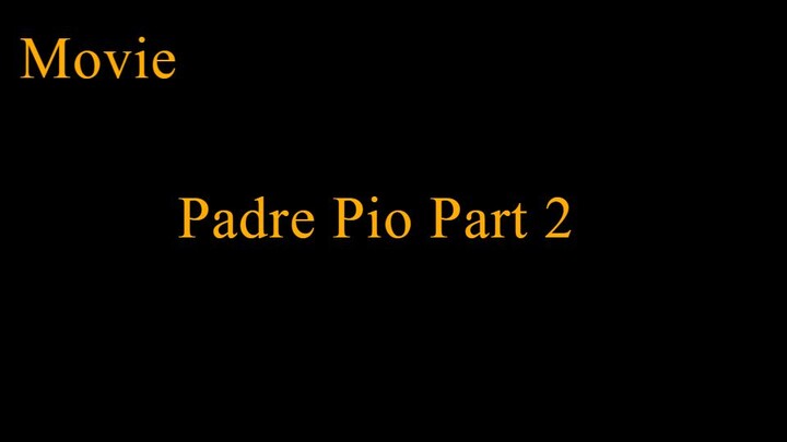 Father Pio Part2