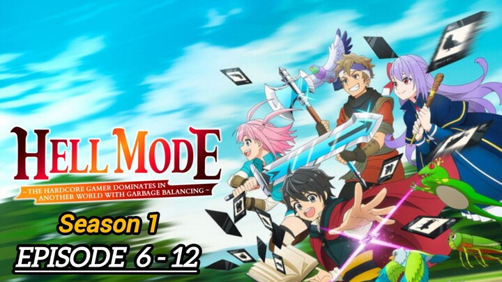 Hell Mode Season 1 Episodes 6 - 12 Hindi Dub