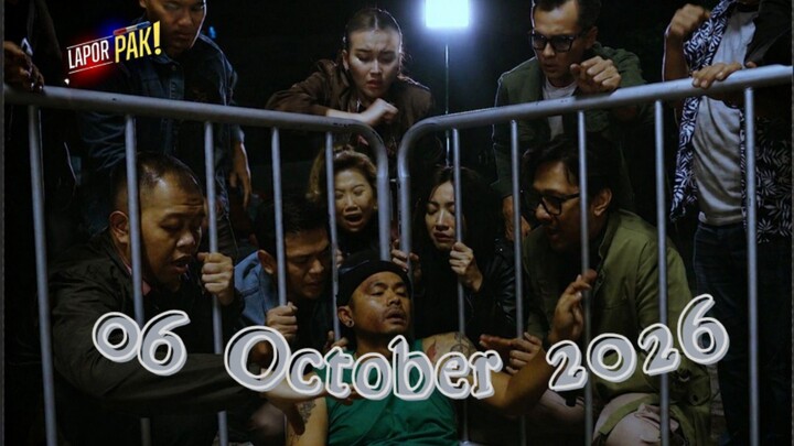 [FULL] Lapor Pak 06/10/26 - Gelang Mewah Bikin Masalah