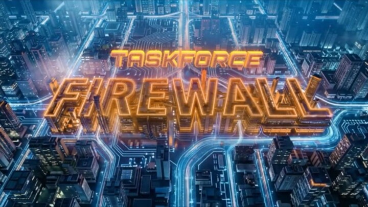 Taskforce Firewall: (Full Episode 2)
