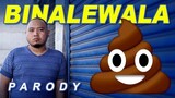 BINALEWALA - Poopsie Parody