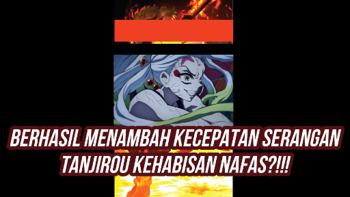 BELUM MENGUASAI TANJIROU HAMPIR MENANG DAN HAMPIR MATI!!