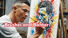 Masterpieces in the Making | Brushes and Banter