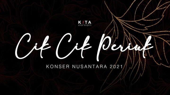 Cik Cik Periuk - Konser Nusantara 2021