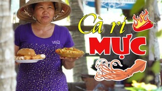 CÔ BA MIỀN TÂY ✅ CÀ RI MỰC NẤU NƯỚC CỐT DỪA