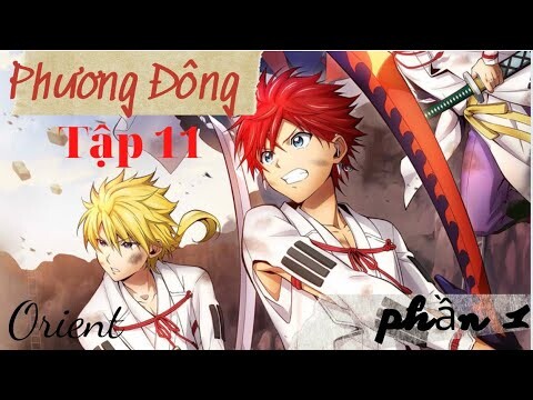 Anime  Orient  Phương Đông tập 11 - Quỷ Thiết Đao  Phần 1 | Fan AL Anime