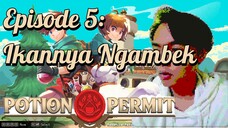 IKANYA NGAMBEK!!! Potion Permit eps.5