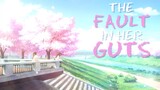 I Want to Eat Your Pancreas - The Fault in Her Guts