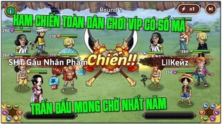 Hải Tặc Đại Chiến - Hạm Chiến Toàn Cực Phẩm...Trận Đấu Đang Mong Chờ Nhất Của Ae...