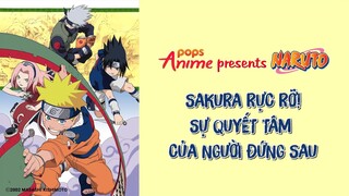 Naruto Tập 32 - Sakura Rực Rỡ! Sự Quyết Tâm Của Người Đứng Sau