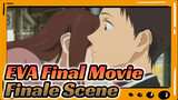 EVA Final Movie: Thrice Upon a Time - Finale Scene | 1080P