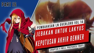 Pembahasan Light Novel Overlord Volume 14  (Part 16) #Overlord