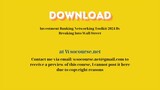 [GET] Investment Banking Networking Toolkit 2024 By Breaking Into Wall Street