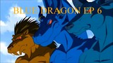 BLUE DRAGON EPISODE 6 TAGALOG DUBBED #bluedragon #manganime #everyoneiswelcomehere #animelover