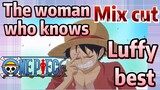[ONE PIECE]  Mix cut | The woman who knows Luffy best