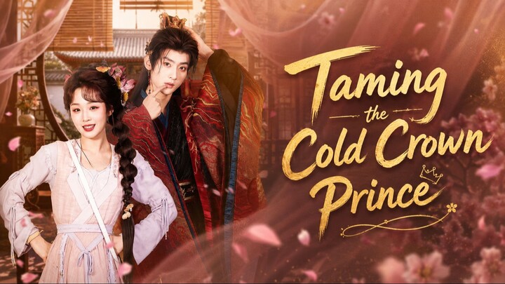 Taming the Cold Crown Prince