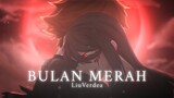 [ORIGINAL MUSIC] LiuVerdea - BULAN MERAH