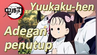 Yuukaku-hen Adegan penutup