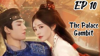 [ENG] EP 10 The Palace Gambit
