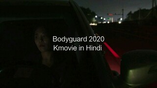 Bodyguard 2020 Kmovie