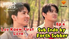 Loy Kaew First Love Ep 4 1080p