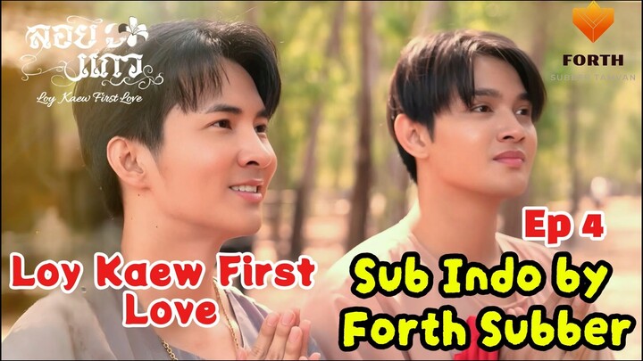 Loy Kaew First Love Ep 4 1080p