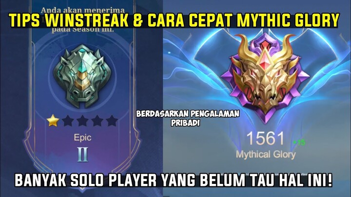 TIPS BIAR SERING WINSTREAK & CARA TERBAIK UNTUK CEPAT NAIK MYTHIC GLORY! Mobile Legends 2022