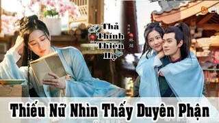 [ Phim mới ] Thiếu Nữ Nhìn Thấy Duyên Phận ( Cô nàng hễ cứ gặp soái ca là xỉu )