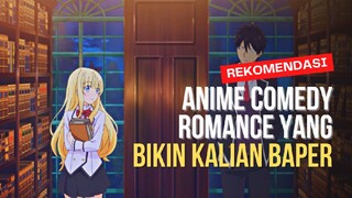 REKOMENDASI ANIME COMEDY ROMANTIS|YANG WAJIB BANGET KALIAN TONTON