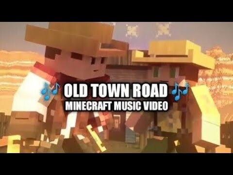 OLD TOWN ROAD MINECRAFT MUSIC VIDEO