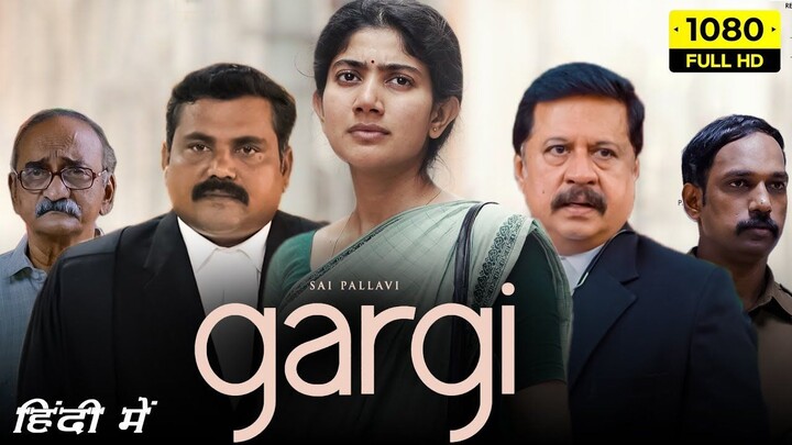 Gargi (2022) Full Movie in Hindi Dubbed 1080p Full HD