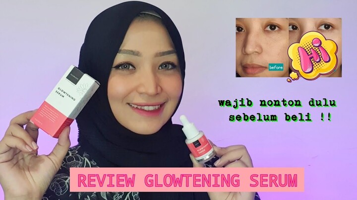 REVIEW SERUM GLOWTENING SCARLETT