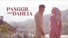 Panggil Aku Dahlia EP2