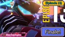 Mechamato (Season 01) Finale (Episode 13)