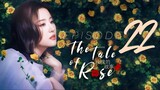 The Tale of Rose EP22 (2024)