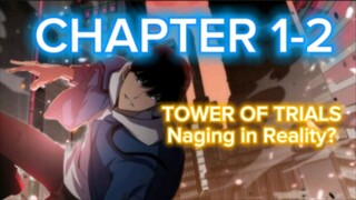 SOLO MAX-LEVEL NEWBIE:TOWER OF TRIALS IN REALITY NA??CHAPTER 1-2