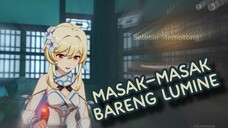 Kapan Lagi Liat Lumine Masak - Genshin Impact