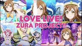 Love Live! S̶u̶n̶s̶h̶i̶n̶e̶!̶!̶ Zura Project